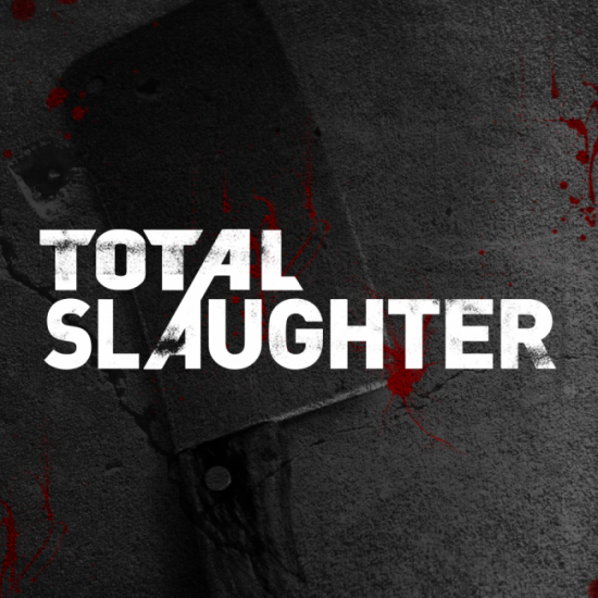 Shady Films and WatchLOUD Present: Total Slaughter