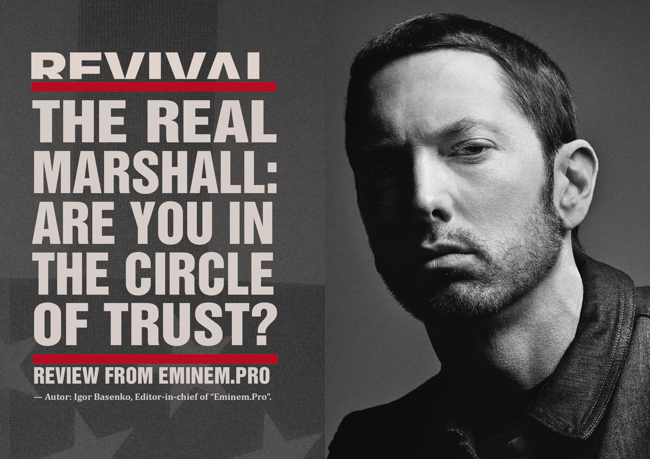 The real Marshall: are you in the circle of trust? Exclusive Eminem.Pro review of “Revival”