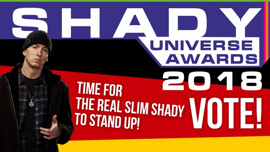 Shady Universe Awards 2018: Time for the Real Slim Shady to Stand Up!