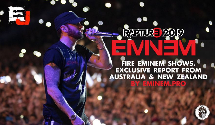 Fire Eminem Shows. Exclusive Report from Australia & New Zealand by Eminem.Pro