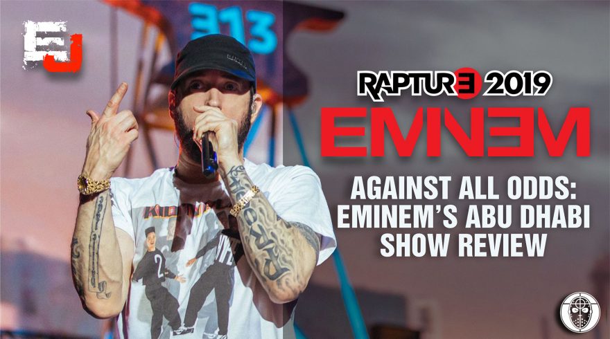 Against All Odds: Eminem’s Abu Dhabi Show Review
