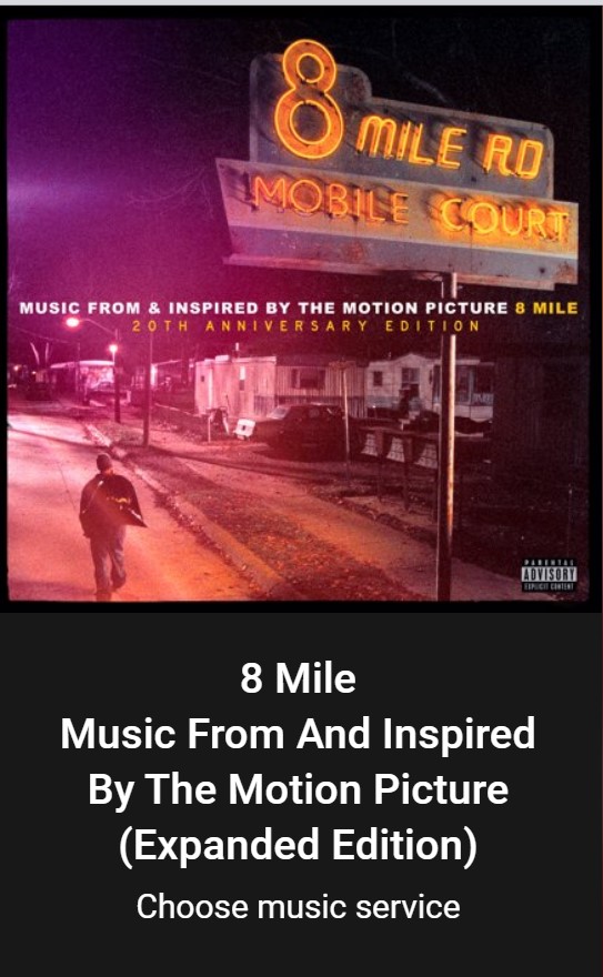 8 Mile: Music from and Inspired by the Motion Picture” Expanded 