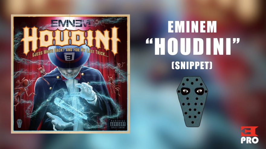 Feel the Vibe: Listen to Eminem - “Houdini” Snippet