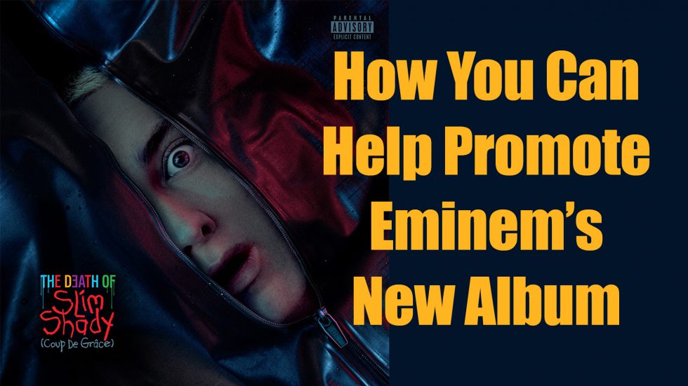 Stan, Maximise Your Impact: Streaming Tips for Eminem’s “The Death of Slim Shady”